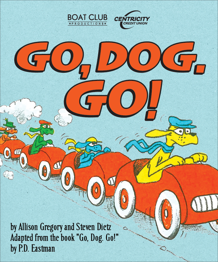 Go, Dog. Go!